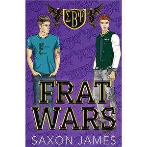 Frat Wars by Saxon James