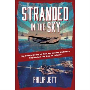 Stranded in the Sky by Philip Jett