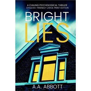 Bright Lies by AA Abbott