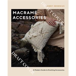 Macrame Accessories by Fanny Zedenius