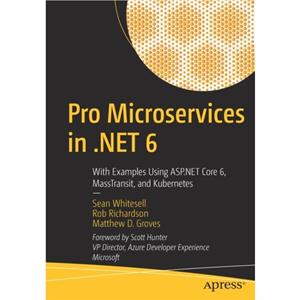 Pro Microservices in .NET 6 by Matthew D. Groves