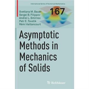 Asymptotic methods in mechanics of solids by Remi Vaillancourt