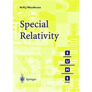 Special Relativity by N.M.J. Woodhouse