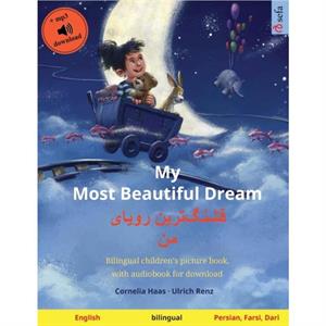 My Most Beautiful Dream  16021588160617111578158517401606 15851608174015751740 16051606 English  Persian Farsi Dari by Ulrich Renz