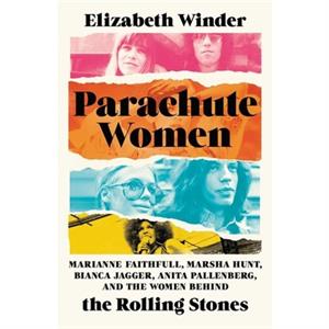 Parachute Women by Elizabeth Winder