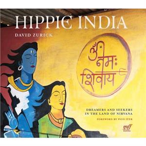 Hippie India by David Zurick