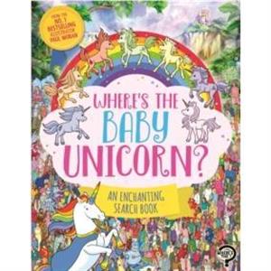 Wheres the Baby Unicorn by Paul Moran