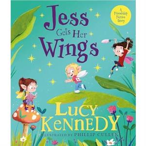 Jess Gets Her Wings by Lucy Kennedy