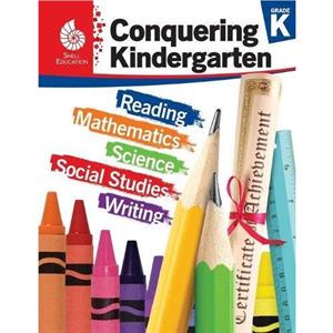 Conquering Kindergarten by Jodene Smith