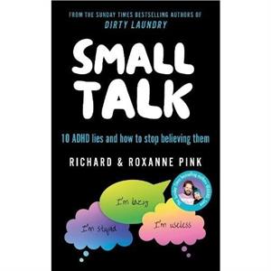 SMALL TALK by Roxanne Pink
