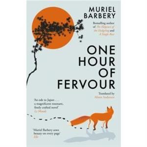 One Hour of Fervour by Muriel Barbery