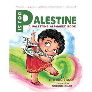 P is for Palestine by Golbarg Bashi