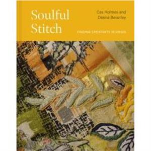 Soulful Stitch by Deena Beverley