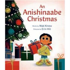 An Anishinaabe Christmas by Erin Hill