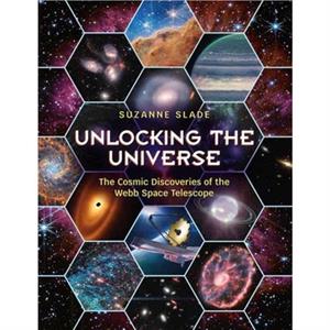 Unlocking the Universe by Suzanne Slade