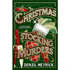 The Christmas Stocking Murders by Denzil Meyrick