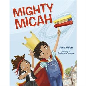 Mighty Micah by Jane Yolen