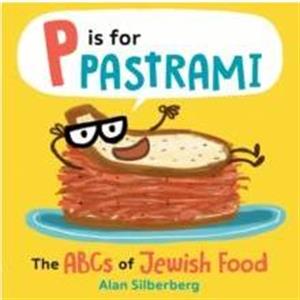 P Is for Pastrami by Alan Silberberg