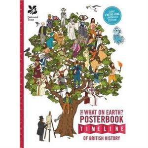 The What on Earth Posterbook Timeline of British History by Christopher Lloyd