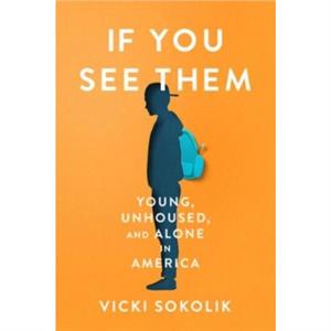 If You See Them by Vicki Sokolik