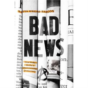 Bad News by Batya UngarSargon