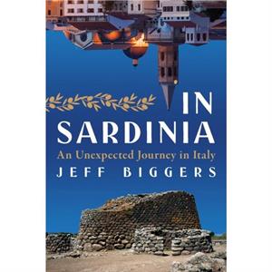 In Sardinia by Jeff Biggers