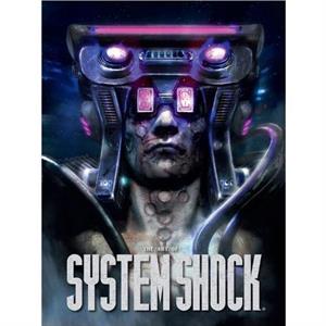 The Art Of System Shock by Robb Waters