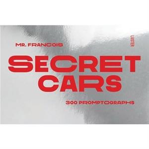 Secret Cars by Francois Mercier