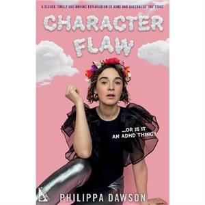 Character Flaw by Philippa Dawson