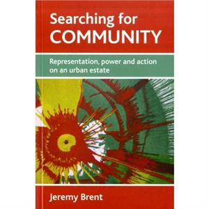 Searching for community by Jeremy Brent