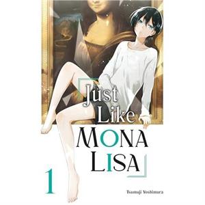 Just Like Mona Lisa 01 by Tsumuji Yoshimura