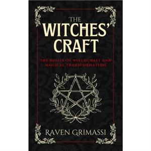 The Witches Craft by Raven Raven Grimassi Grimassi