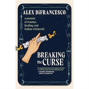 Breaking the Curse by Alex DiFrancesco