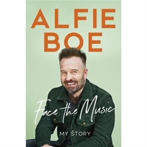 Face the Music by Alfie Boe