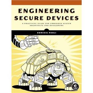 Engineering Secure Devices by Dominik Merli