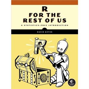 R for the Rest of Us by David Keyes