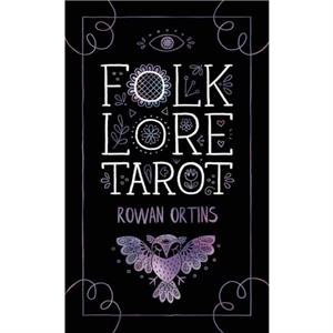 Folk Lore Tarot by Rowan Ortins