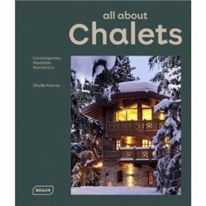 all about CHALETS by Sibylle Kramer Kramer