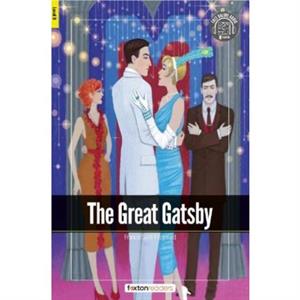 The Great Gatsby  Foxton Readers Level 3 900 Headwords CEFR B1 with free online AUDIO by Foxton Books