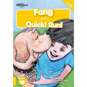 Fang and Quick Run by Kirsty Holmes