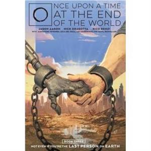 Once Upon a Time at the End of the World 3 by Jason Aaron