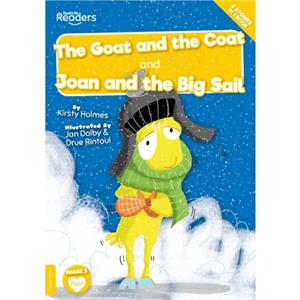 The Goat and the Coat and Joan and the Big Sail by Kirsty Holmes