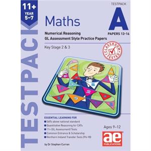 11 Maths Year 57 Testpack A Papers 1316 by Dr Stephen C Curran