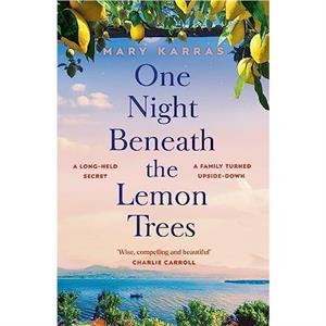 One Night Beneath the Lemon Trees by Mary Karras