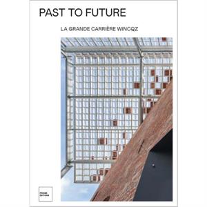 Past to Future by Matteo Robiglio Architects