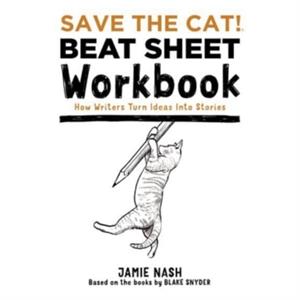 Save the Catr Beat Sheet Workbook by Jamie Nash