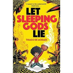 Let Sleeping Gods Lie by Thiago de Moraes