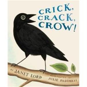 Crick Crack Crow by Janet Lord