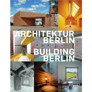 Building Berlin Vol. 13 by Architektenkammer Berlin