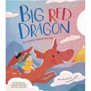 Big Red Dragon by Jane Newberry